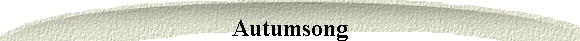  Autumsong 